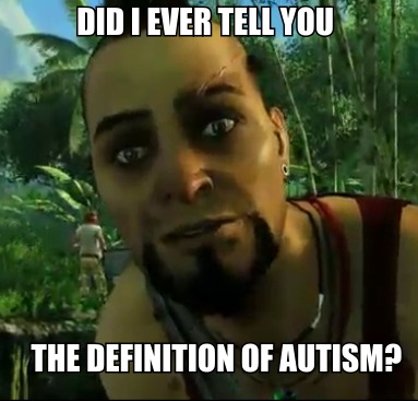 Did-I-ever-tell-you-autism-meme.jpg